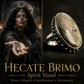 Hecate Brimo Spirit Vessel Ring - Haunted Powers of Witch Queen Spirit Companion - Crossroads Magick and Necromancy Amul